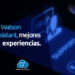 ¿Qué es IBM Watson Assistant y cómo puede ayudar en tu negocio?